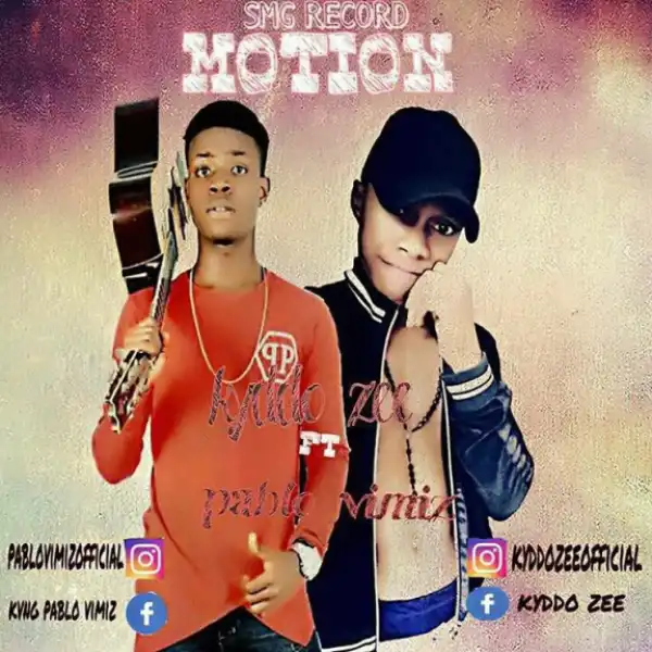 kyddo Zee - Motion ft. Pablo Vimiz
